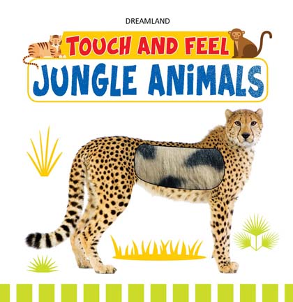 Jungle Animals - Touch and Feel Sensory Board Book